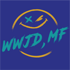 WWJD, MF